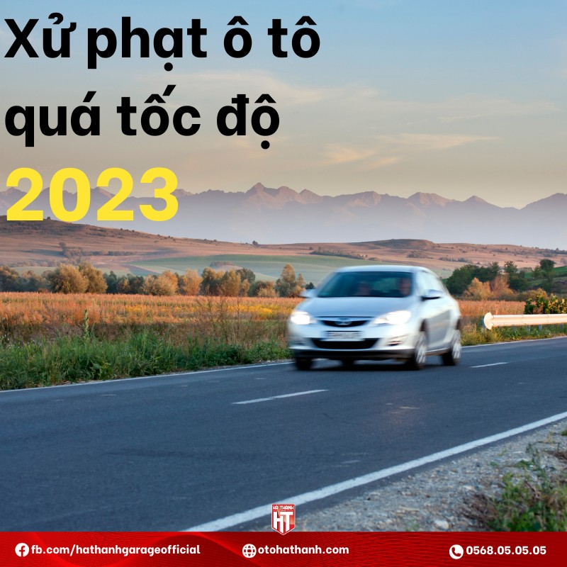 Mức Xử Phạt Ô Tô, Xe Máy Chạy Quá Tốc Độ Cập Nhật Mới Năm 2024