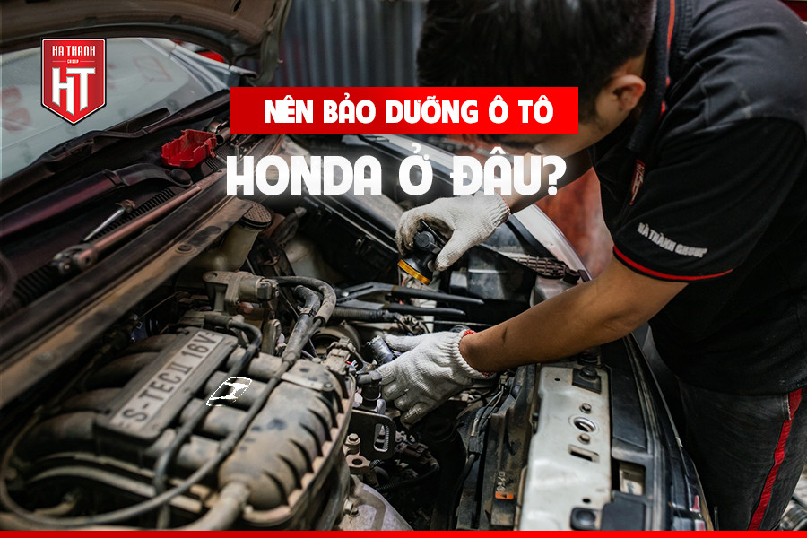 {CHỌN HÃNG HAY GARAGE NGOÀI} BẢO DƯỠNG HONDA Ở ĐÂU UY TÍN?