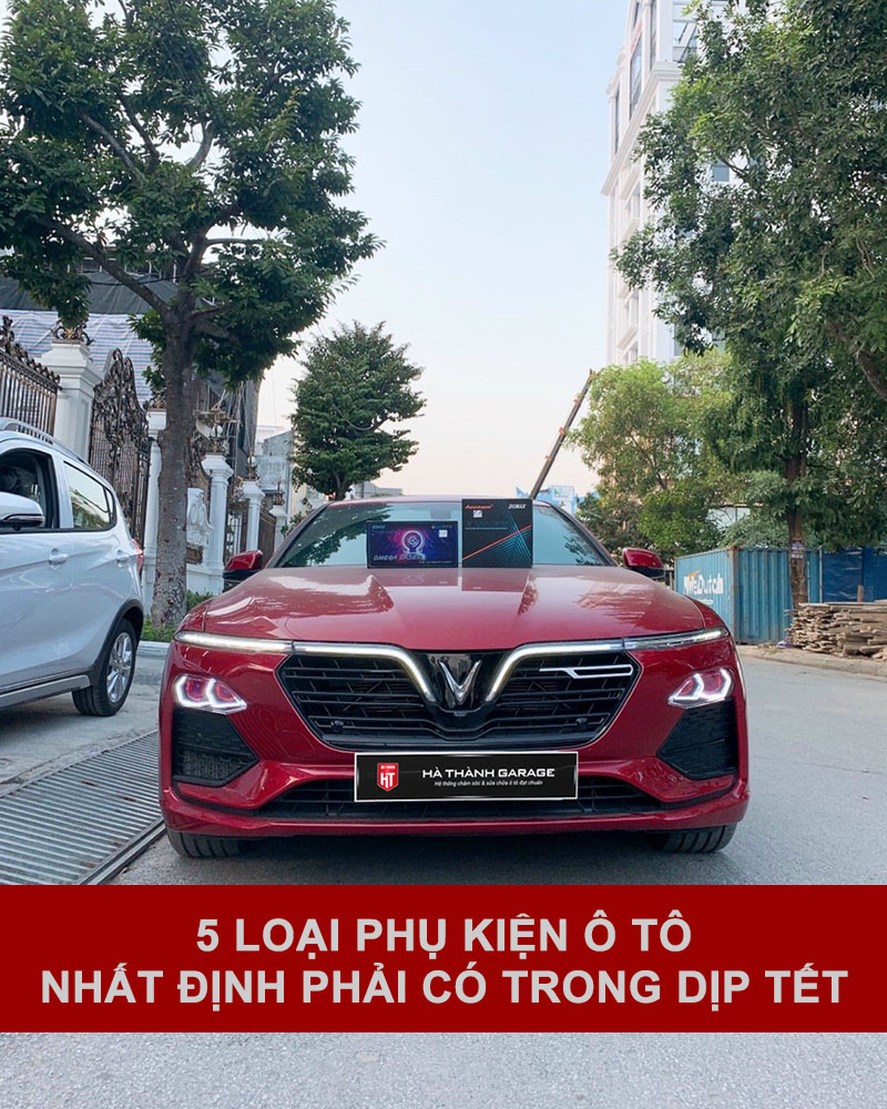 5 Phụ Kiện Ô Tô Bạn Nên Trang Bị Cho Xế Yêu Trong Dịp Tết