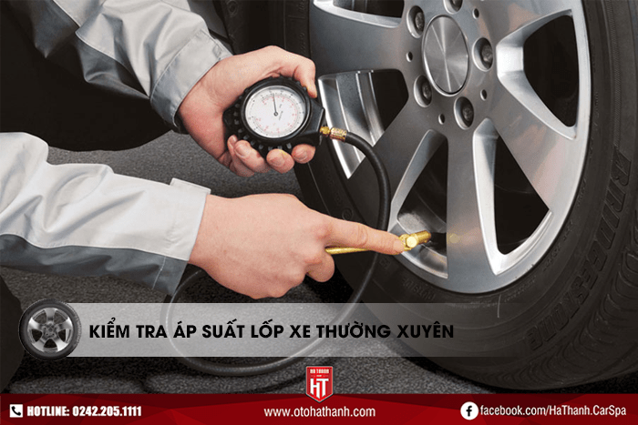 Thường xuyên kiểm tra áp suất lốp xe