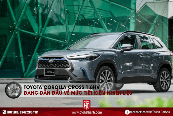 Toyota Corolla Cross 1.8HV đang đứng đầu về mức tiêt kiệm nhiên liệu