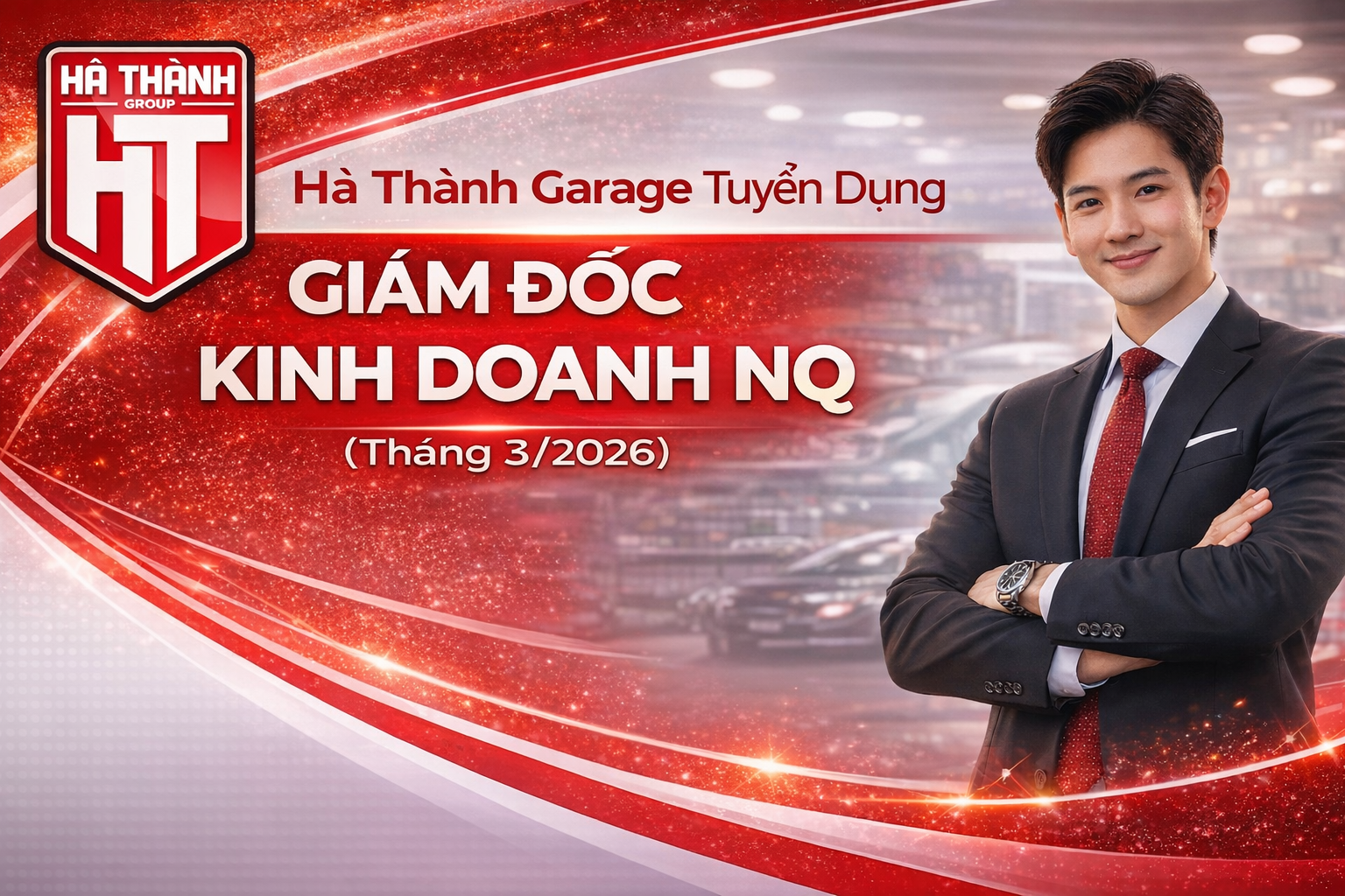 Hà Thành Garage Tuyển Dụng Giám Đốc Kinh Doanh NQ (Tháng 3/2026)